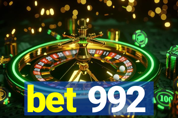 bet 992